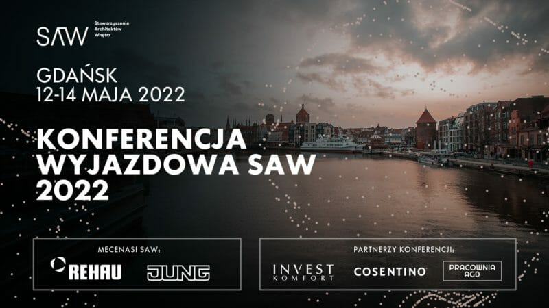 Konferencja Wyjazdowa SAW 2022 r.